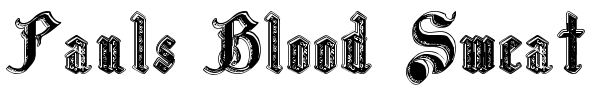 Pauls Blood Sweat & Tears font preview